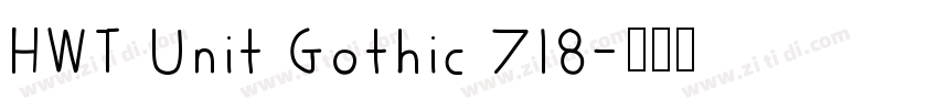 HWT Unit Gothic 718字体转换